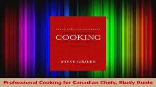 PDF Download  Professional Cooking for Canadian Chefs Study Guide PDF Full Ebook