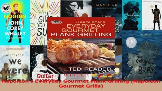 PDF Download  Napoleons Everyday Gourmet Plank Grilling Napoleon Gourmet Grills PDF Online