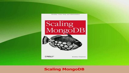 PDF Download  Scaling MongoDB PDF Full Ebook
