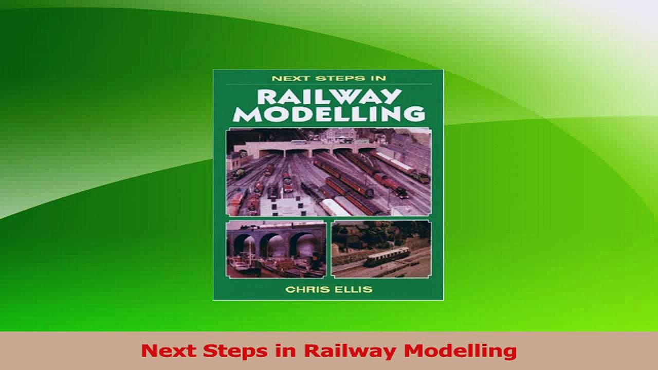 PDF Download  Next Steps in Railway Modelling Download Online