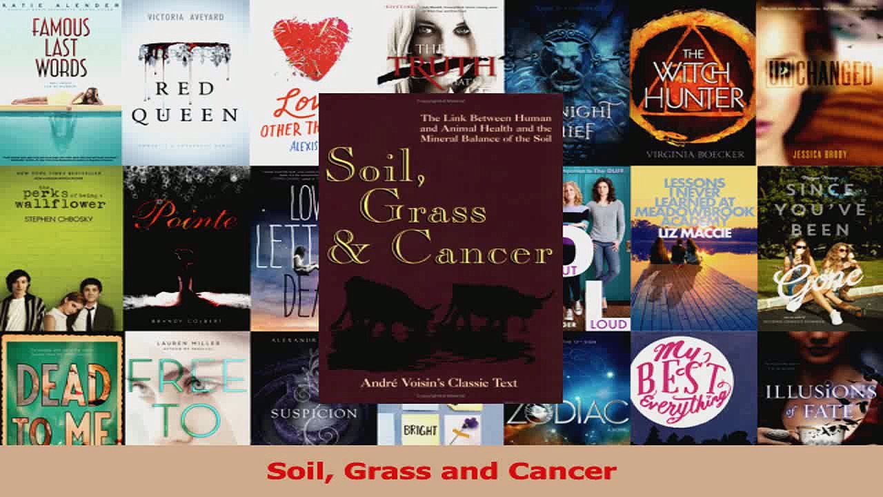 PDF Download  Soil Grass and Cancer Read Full Ebook