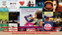 PDF Download  Assistive Technology in the Classroom Enhancing the School Experiences of Students with Download Full Ebook