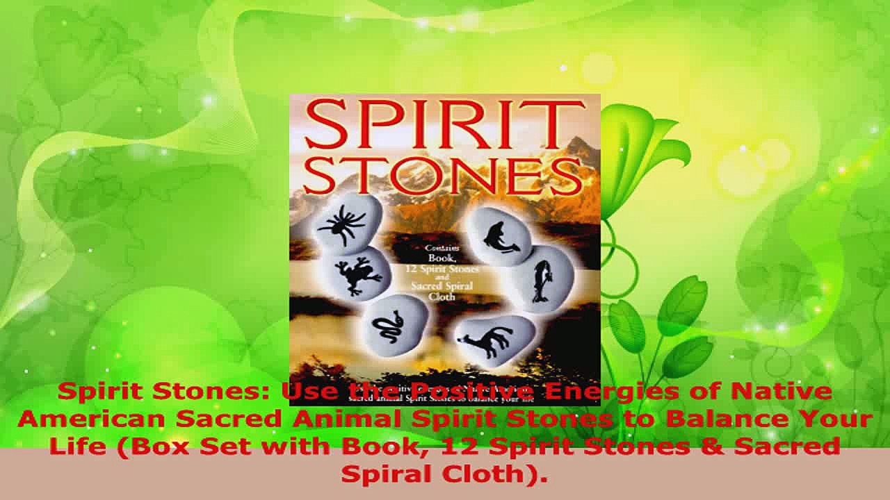 Download  Spirit Stones Use the Positive Energies of Native American Sacred Animal Spirit Stones to PDF Online