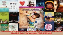 PDF Download  Laboratory Manual for Anatomy  Physiology featuring Martini Art Pig Version 6th Edition Read Online