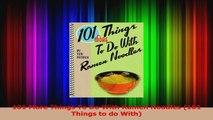 PDF Download  101 More Things To Do With Ramen Noodles 101 Things to do With Read Full Ebook