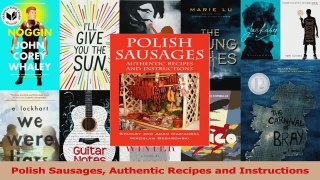 PDF Download  Polish Sausages Authentic Recipes and Instructions Download Full Ebook