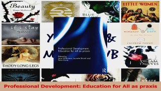 PDF Download  Professional Development Education for All as praxis Download Online