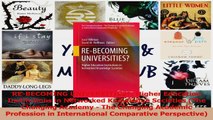 PDF Download  REBECOMING UNIVERSITIES Higher Education Institutions in Networked Knowledge Societies Read Full Ebook