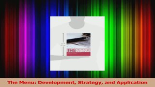 PDF Download  The Menu Development Strategy and Application Download Full Ebook