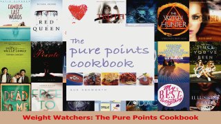 PDF Download  Weight Watchers The Pure Points Cookbook Download Online
