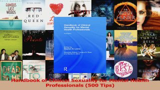 PDF Download  Handbook of Clinical Sexuality for Mental Health Professionals 500 Tips Read Online