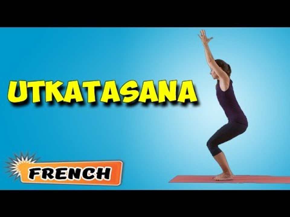 Utkatasana | Yoga pour les débutants complets |...