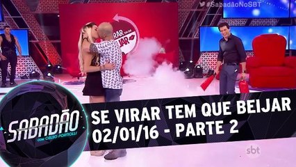 Se Virar Tem Que Beijar - 02.01.16 - Parte 2