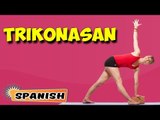 Trikonasana | Yoga para principiantes | Yoga For Slimming & Tips | About Yoga in Spanish