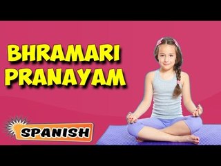 Bhramari Pranayam | Yoga para principiantes | Yoga for Kids Memory & Tips | About Yoga in Spanish