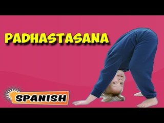Padahastasana | Yoga para principiantes | Yoga for Kids Growth & Height | About Yoga in Spanish