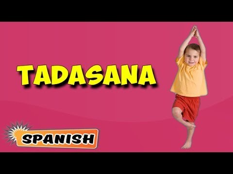 Tadasana (Mountain Pose) | Yoga para principiantes | Yoga for Kids Growth & Height | Yoga in Spanish