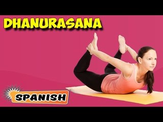 Dhanurasana | Yoga para principiantes | Yoga For Kids Complete Fitness | About Yoga in Spanish