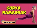 Surya Namaskar | Yoga para principiantes | Yoga For Insomnia & Tips | About Yoga in Spanish