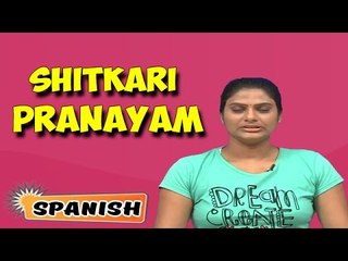 Sheetkari Pranayama | Yoga para principiantes | Hissing Breath Technique & Yoga Tutorial in Spanish