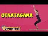 Utkatasana | Yoga para principiantes | Yoga For BodyBuilding & Tips | About Yoga in Spanish