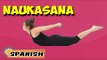 Naukasana | Yoga para principiantes | Yoga For Cervical Spondylosis & Tips | About Yoga in Spanish