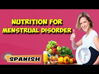 Nutritional Management For Menstrual Disorders | About Yoga in Spanish