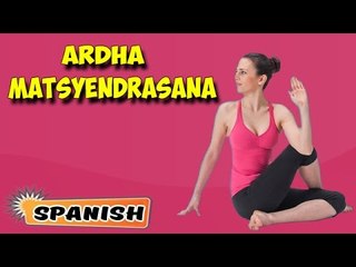 Descargar video: Ardha Matsyendrasana | Yoga para principiantes | Yoga For Menstrual Disorders | Spanish Yoga