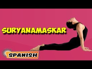 Surya Namaskar | Yoga para principiantes | Yoga For Beauty & Tips | About Yoga in Spanish