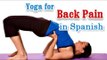 Yoga para el dolor de espalda | Yoga for Back Pain | Heal Back and Neck Pain