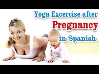 Ejercicios de yoga después del embarazo | Yoga Exercises after Pregnancy | Reduce Weight & Stomach