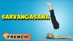 Sarvangasana | Yoga pour les débutants complets | Yoga For Beauty & Tips | About Yoga in French
