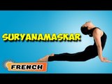Surya Namaskar | Yoga pour les débutants complets | Yoga For Beauty & Tips | About Yoga in French
