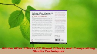 Download  Adobe After Effects CC Visual Effects and Compositing Studio Techniques Ebook Online
