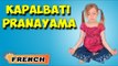 Kapalbhati Pranayama | Yoga pour les débutants complets | Yoga for Kids Obesity | Yoga in French