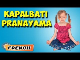 Kapalbhati Pranayama | Yoga pour les débutants complets | Yoga for Kids Obesity | Yoga in French