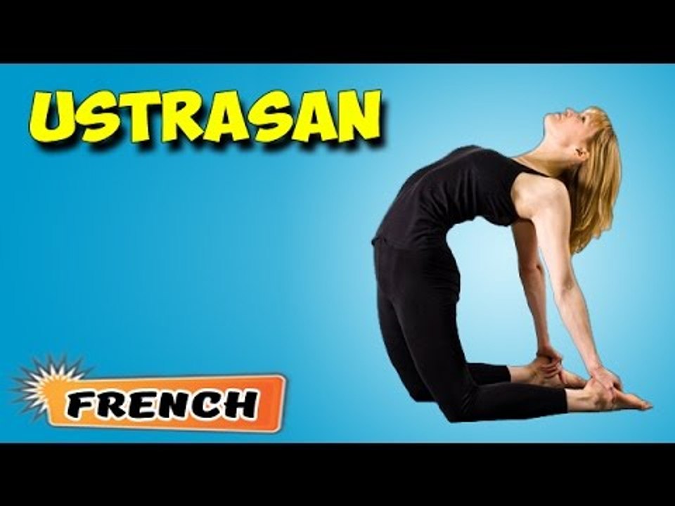 Ustrasana | Yoga pour les débutants complets | Yoga Asana For Heart & Tips | About Yoga in French