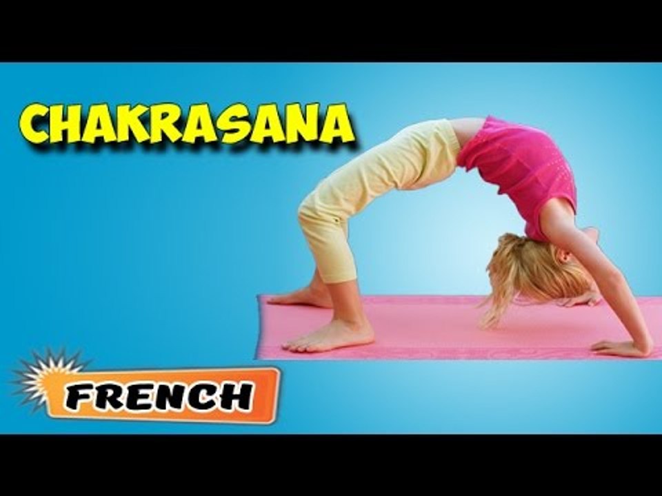 Chakrasana | Yoga pour les débutants complets | Yoga for Kids Obesity & Tips | About Yoga in French