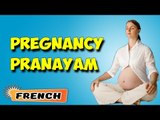 Pregnancy Pranayama | Grossesse pranayama | Yoga During Pregnancy | About Yoga in French