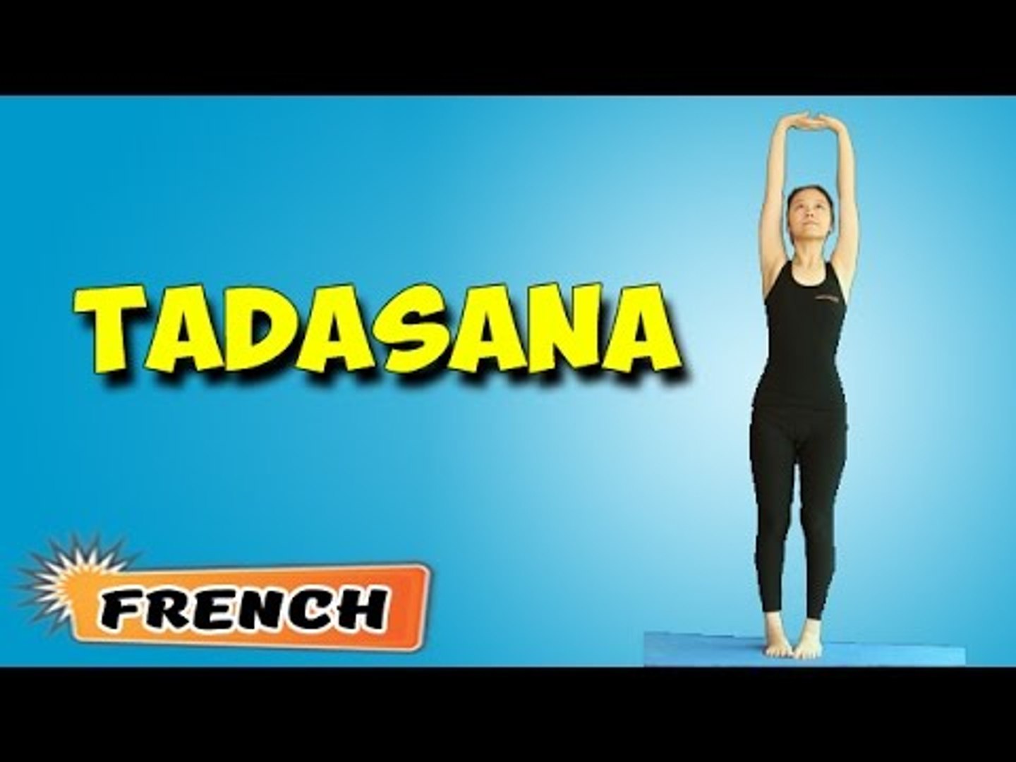 tadasana mountain pose yoga pour les debutants complets yoga after pregnancy in french video dailymotion tadasana mountain pose yoga pour les debutants complets yoga after pregnancy in french