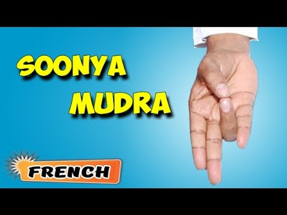 Soonya Mudra | Yoga pour les débutants complets | Yoga Mudra To Relief Ear Problems in French