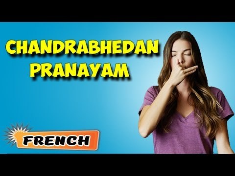 Chandrabhedan Pranayam | Yoga pour les débutants complets | Technique of Breathing in French