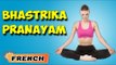 Bhastrika Pranayama | Yoga pour les débutants complets | Yoga For Body Cleansing in French