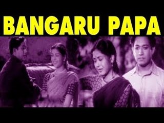 "Bangaru Papa Full Telugu Movie" || S. V. Ranga Rao, Kongara Jaggaiah