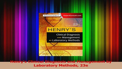 PDF Download  Henrys Clinical Diagnosis and Management by Laboratory Methods 23e Download Online