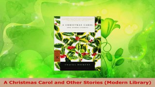 Read  A Christmas Carol and Other Stories Modern Library Ebook Free