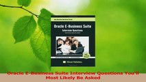 PDF Download  Oracle EBusiness Suite Interview Questions Youll Most Likely Be Asked Download Online