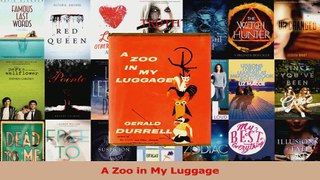 PDF Download  A Zoo in My Luggage PDF Online