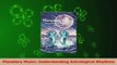 PDF Download  Planetary Music Understanding Astrological Rhythms PDF Full Ebook
