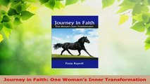 Read  Journey in Faith One Womans Inner Transformation Ebook Free
